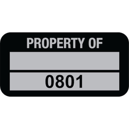 Lustre-Cal Property ID Label PROPERTY OF 5 Alum Blk 1.50in x 0.75in 1 Blank Pad&Serialized 0801-0900, 100PK 253769Ma2K0801